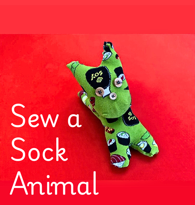 Discovering the Magic of Playful Making! Sewing a Sock Animal